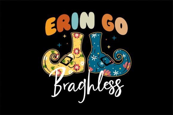 Erin Go BraghLess St Patrick Svg Review
